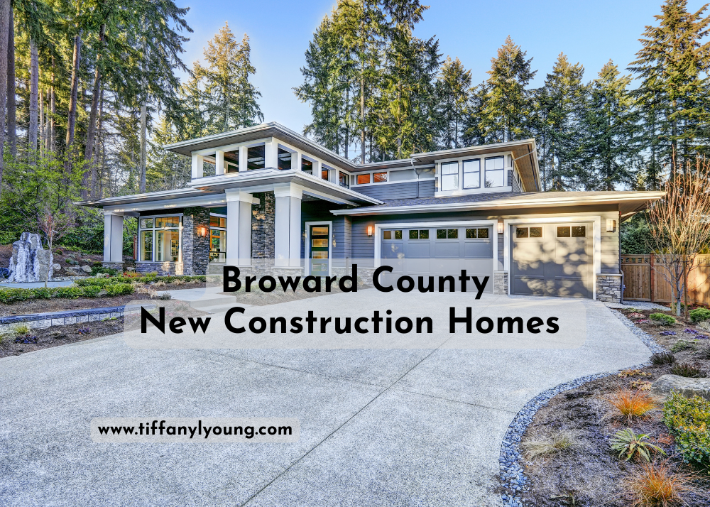 Broward County New Construction Homes