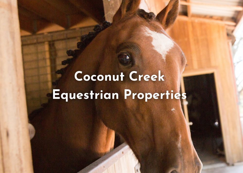 Coconut Creek Equestrian Properties