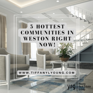 Weston's Hottest Communities