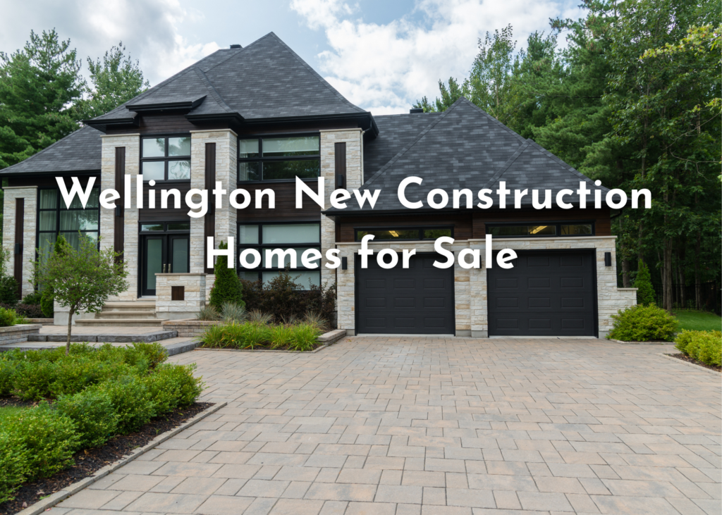 Wellington New Construction Homes for Sale