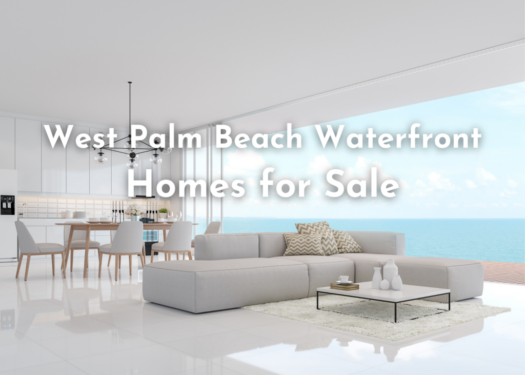 West Palm Beach Waterfront Homes