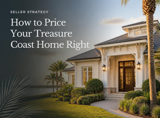 How to price a Treasure Coast home to sell